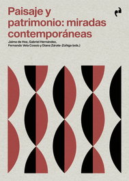 PAISAJE Y PATRIMONIO MIRADAS CONTEMPORANEAS, AA.VV - ASIMETRICAS EDICIONES