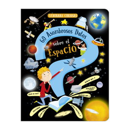 EDITORIAL IMAGILAND 60 ASOMBROSOS DATOS SOBRE EL ESPACIO