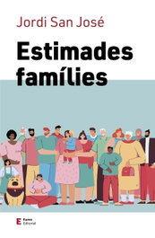 Estimades famílies, Jordi San José Buenaventura - EUMO
