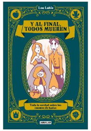 Penguin Random House Grupo Editorial, S.A.U. Y AL FINAL TODOS MUEREN