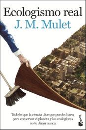Ecologismo real, J. M. Mulet - BOOKET