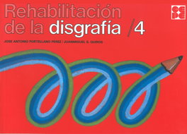 CEPE, Rehabilitación de la disgrafía 4, Portellano Pérez, J.A/S. Quirós, J. - CEPE