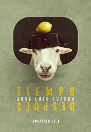 Tiempo después, José Luis Cuerda - Pepitas de Calabaza