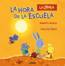 EDEBE, LA HORA DE LA ESCUELA, Roberto Aliaga - EDEBE