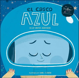 El casco azul, Olga Santos - EXCELLENCE EDITORIAL