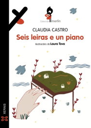 Seis leiras e un piano, Claudia Castro - XERAIS