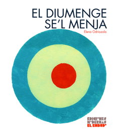 MODERNAS EL EMBUDO, El diumenge se´l menja, Elena Odriozola Belástegui