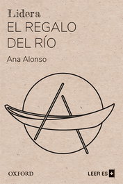 El Regalo del Río, Ana Alonso - OXFORD UNIVERSITY PRESS