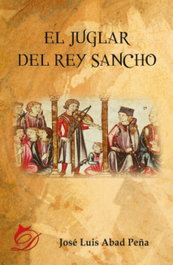 El juglar del rey Sancho, José Luis Abad Peña - DIFUNDIA