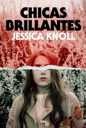 Chicas brillantes, Jessica Knoll - RBA
