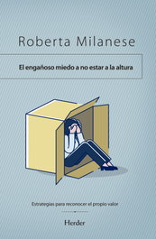 El miedo engañoso de no estar a la altura, Roberta Milanese - HERDER