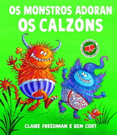 Os monstros adoran os calzóns, Claire Freedman - PICARONA