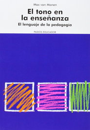 El tono en la enseñanza, Max Van Manen - PAIDOS