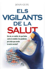 Els Vigilants de la Salut, els, Joan Guix Oliver - ARCOPRESS