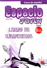 EDINUMEN, Espacio joven B1.1 Ejercicios - ESPACIO JOVEN