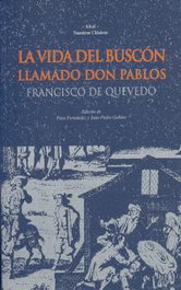 Vida del buscón llamado Don Pablos, Francisco Quevedo - AKAL