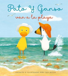 Pato y Ganso van a la playa, Tad Hills - PICARONA