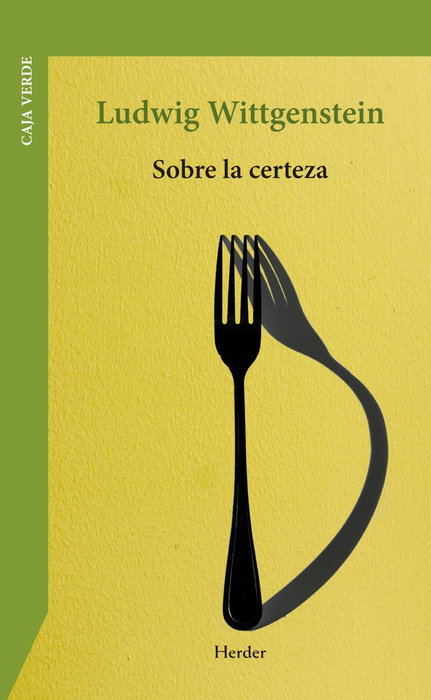 Sobre la certeza, HERDER - CAJA VERDE - Bixoto.com