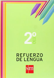 SM, Refuerzo de lengua 2ºESO. Cuadernos de lengua - SM