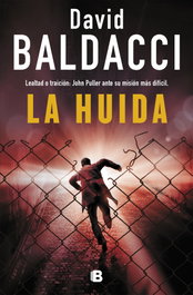 La huida, David Baldacci - EDICIONES B
