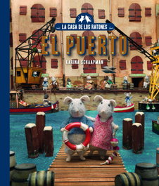 Blackie Books La casa de los ratones: El puerto, Karina Schaapman