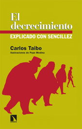 El decrecimiento explicado con sencillez, Carlos Taibo Arias - CATARATA
