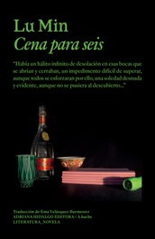 Cena para seis, Lu Min - ADRIANA HIDALGO, EDITORIAL