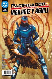 Panini España S.A. DC One-Shot Pacificador Presenta: Vigilante y Águili