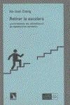 Retirar la escalera, Ha-Joon Chang - CATARATA