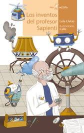 Algar Editorial, Los inventos del profesor Sapienti, Lola Llatas