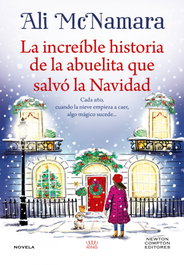 NEWTON COMPTON, La increíble historia de la abuelita que salvó la Navidad, Ali McNamara - NEWTON COMPTON