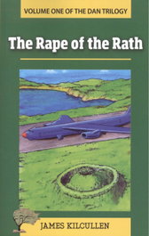 THE RAPE OF THE RATH, James Kilcullen - CALIOPE EDITORIAL