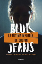 La última melodía de Chopin, Blue Jeans - PLANETA