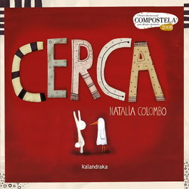Cerca, Natalia Colombo - KALANDRAKA