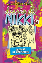 Diario de Nikki 16 - Dramas de hermanas, Rachel Renée Russell - RBA MOLINO