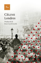 Londres, Céline - Proa Edicions