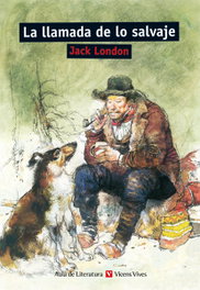 La Llamada De Lo Salvaje, Jack London; Jose Luis Bartolome Sanchez; Amelia Del Caño Garcia - VICENS VIVES