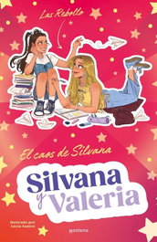 Silvana y Valeria Rebollo 3 - El caos de Silvana, Silvana Rebollo - MONTENA