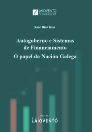 Autogoberno e Sistemas de Financiamenro, Xosé Díaz Díaz - LAIOVENTO (IBD)