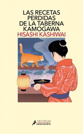 Las recetas perdidas de la taberna Kamogawa, Hisashi Kashiwai - SALAMANDRA