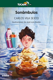 Sonámbulos, Carlos Vila Sexto - EDEBE