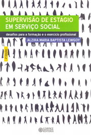 Supervisão de estágio em Serviço Social, Alzira Maria Baptista Lewgoy - CORTEZ EDITORA