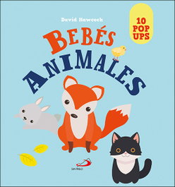 Bebés animales, David Hawcock - SAN PABLO EDITORIAL