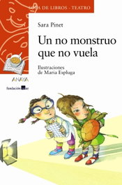 ANAYA, Un no monstruo que no vuela - Sara Pinet