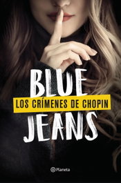 Los crímenes de Chopin, Blue Jeans - PLANETA
