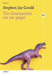 Un dinosaurio en un pajar, Stephen Jay Gould - CRITICA