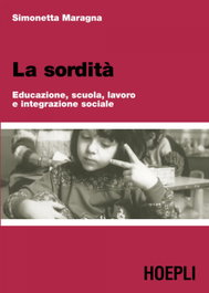 ULRICO HOEPLI La sorditá, Maragna Simonetta - ULRICO HOEPLI