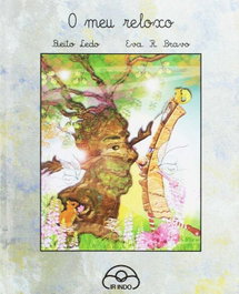 IR INDO, O meu reloxo - Bieito Ledo/Bravo Eva R.