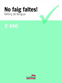 No faig faltes! 3R ESO, VV.AA. - CASTELLNOU EDICIONS
