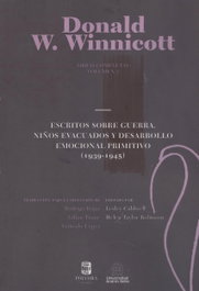 POLVORA EDITORIAL OBRAS COMPLETAS. VOL. 2. ESCRITOS SOBRE GUERRA, NIÑOS EDUCADOS Y DESARROLLO EMOCIONAL, Donald W. Winnicott